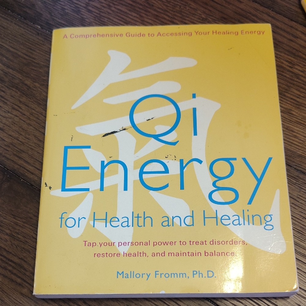 Qi Energy for Health and Healing Book By Mallory Formm, Ph.D
